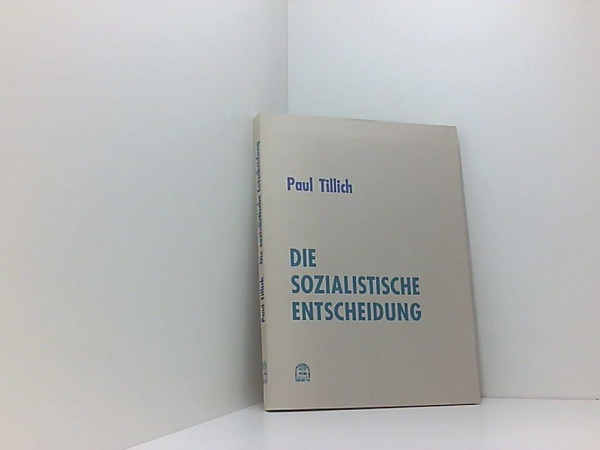 Die sozialistische Entscheidung