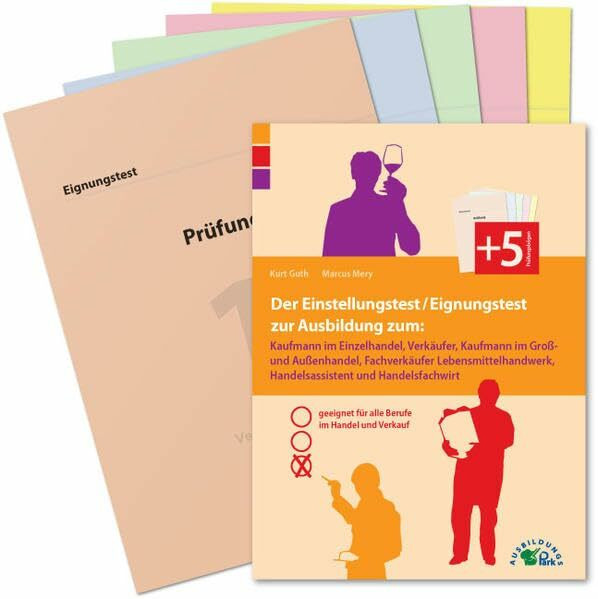 Der Einstellungstest / Eignungstest zur Ausbildung zum Kaufmann im Einzelhandel, Verkäufer, Kaufmann im Groß- und Außenhandel, Fachverkäufer ... Buch mit Prüfungsmappe und 5 Prüfungsbögen