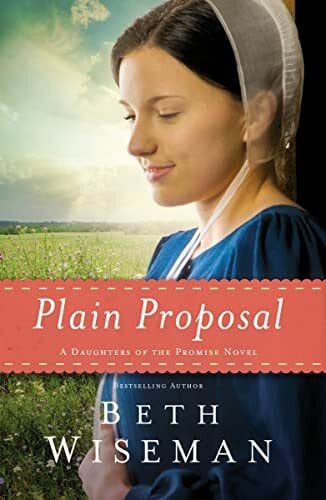 Plain Proposal (A Daughters of the Promise Novel, Band 5)