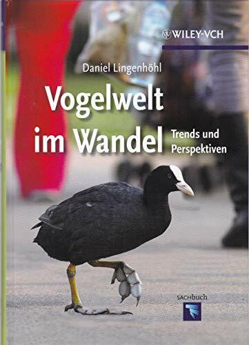 Vogelwelt im Wandel: Trends und Perspektiven