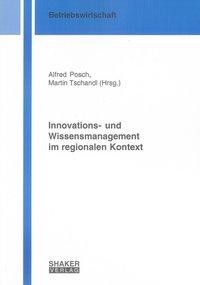 Innovations- und Wissensmanagement im regionalen Kontext