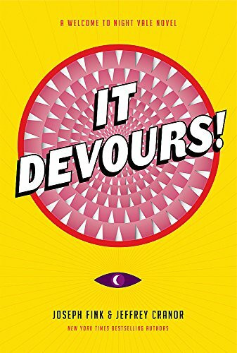 It Devours!: A Night Vale Novel: Joseph Fink and Jeffrey Cranor