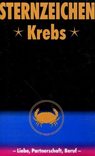 Krebs: Horoskope-Bücher: Liebe - Partnerschaft - Beruf