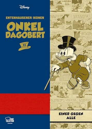 Entenhausener Ikonen - Onkel Dagobert II: Einer gegen alle