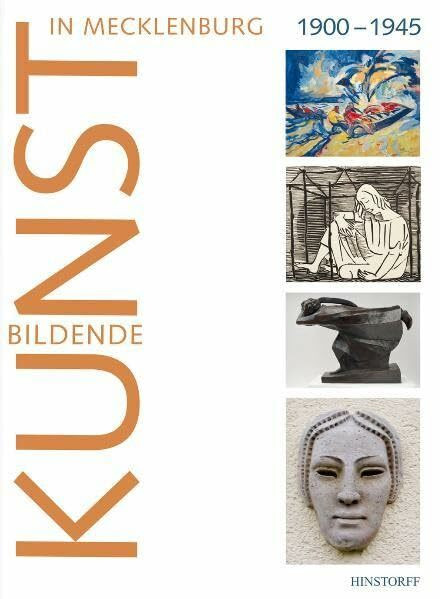 Bildende Kunst in Mecklenburg 1900 bis 1945