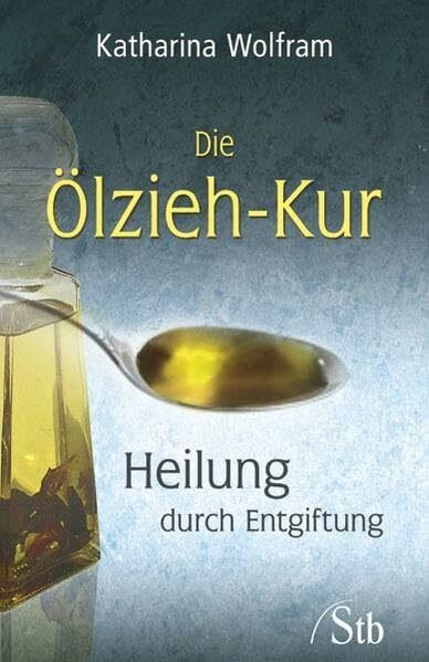 Die Ölzieh-Kur: Heilung durch Entgiftung