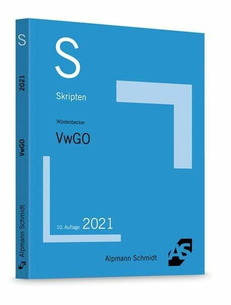 Skript VwGO: Grundzüge des Verwaltungsprozessrechts (Skripten Öffentliches Recht)