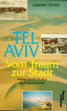 Tel Aviv, Vom Traum zur Stadt