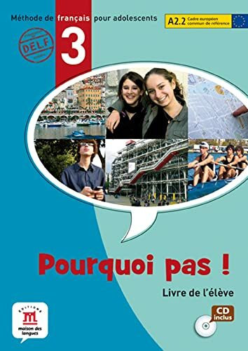 Pourquoi pas! 3: Porquoi Pas! 3 Livre de l'élève + CD