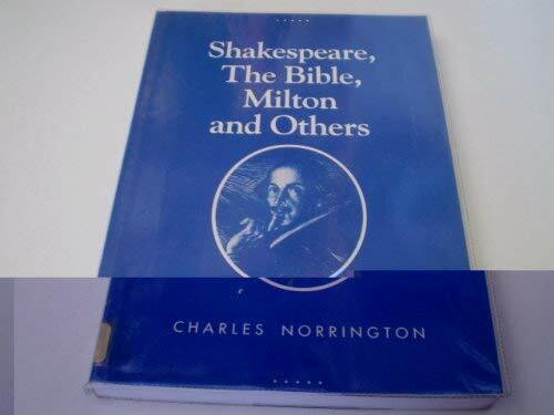 Shakespeare, the Bible, Milton and Others