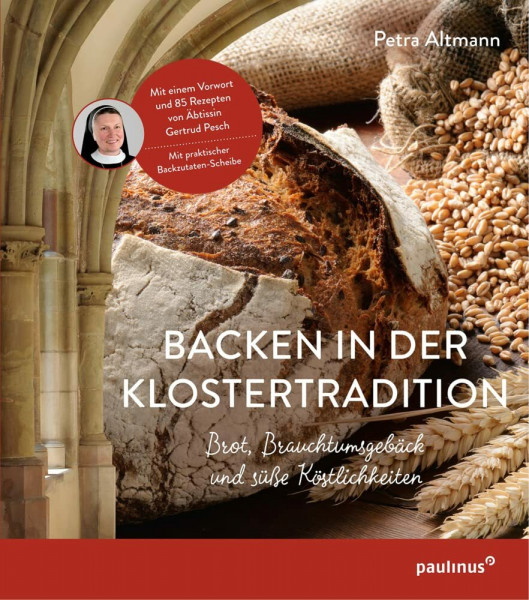 Backen in der Klostertradition: Brot, Brauchtumsgebäck und süße Köstlichkeiten