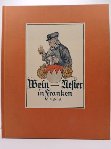 Wein-Nester in Franken