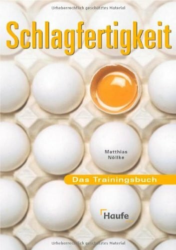 Schlagfertigkeit: Das Trainingsbuch