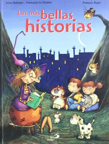 Las más bellas historias (Cuentos infantiles)