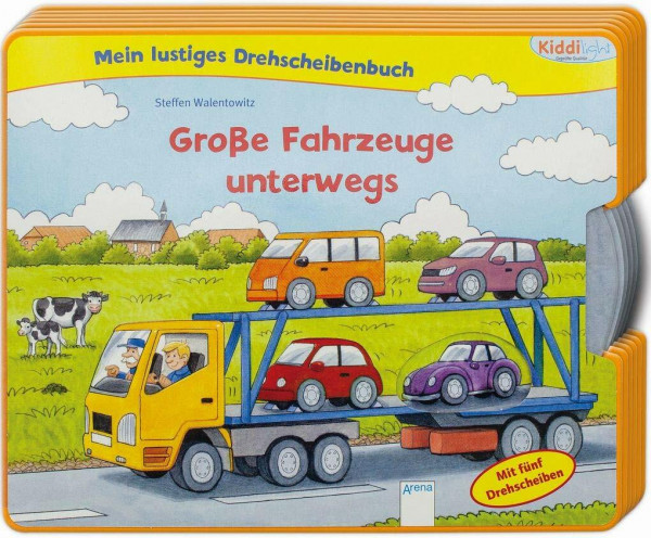 Mein lustiges Drehscheibenbuch. Große Fahrzeuge unterwegs: Kiddilight