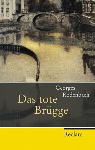 Das tote Brügge (Reclam Taschenbuch)