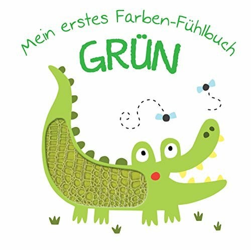 Mein erstes Farben-Fühlbuch - Grün: fulhbuch Grun