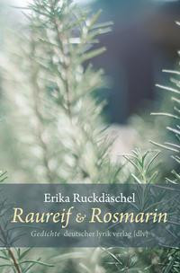 Raureif und Rosmarin