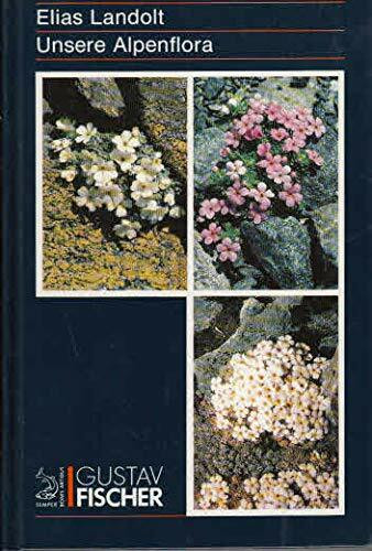Unsere Alpenflora