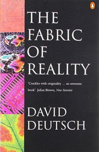 The Fabric of Reality