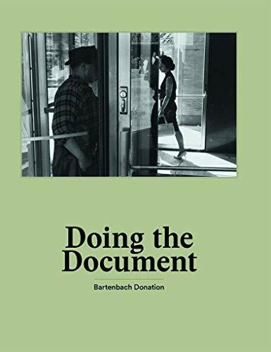 Doing the Document. Bartenbach Donation