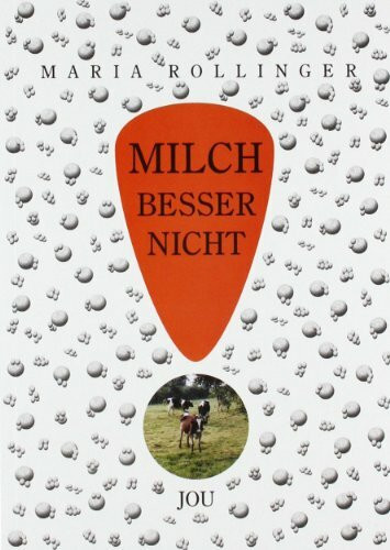 Milch besser nicht: Ein kritisches Lesebuch