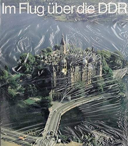 Im Flug über die DDR
