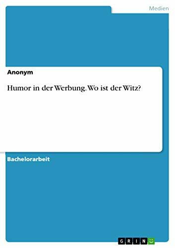 Humor in der Werbung. Wo ist der Witz?