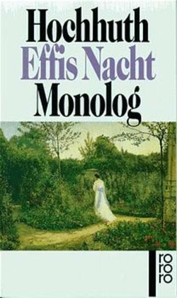 Effis Nacht; Monolog