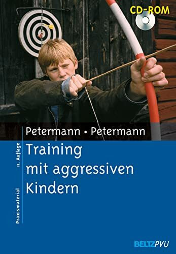 Training mit aggressiven Kindern: Mit CD-ROM (Materialien für die klinische Praxis)