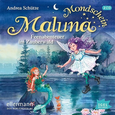 Maluna Mondschein 05. Feenabenteuer im Zauberwald