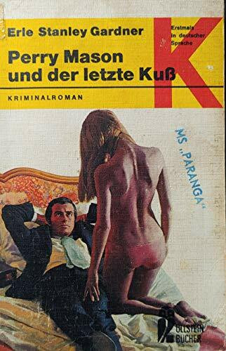 Perry Mason und der letzte Kuß.