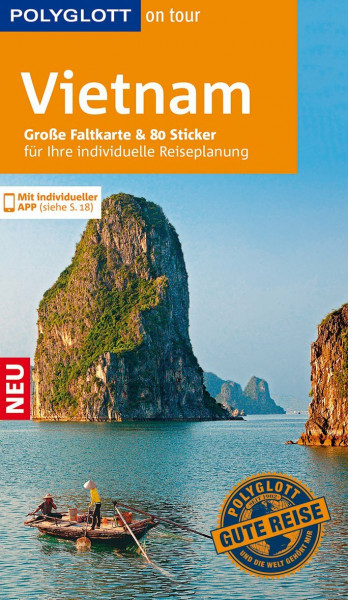POLYGLOTT on tour Reiseführer Vietnam: Mit großer Faltkarte, 80 Stickern und individueller App