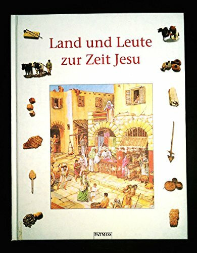 Land und Leute zur Zeit Jesu