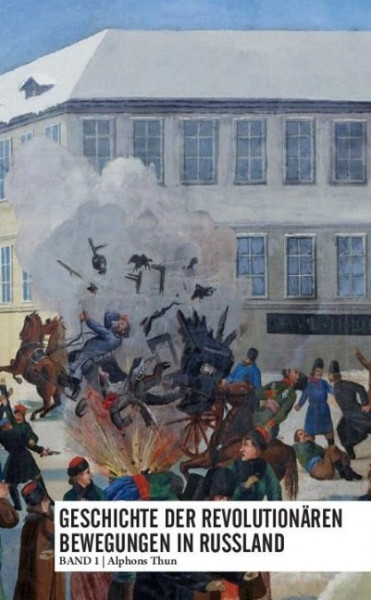 Geschichte der revolutionären Bewegungen in Russland 1