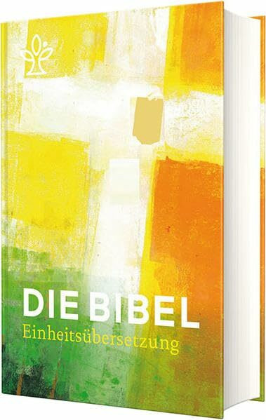 Die Bibel. Jahresedition 2019: Einheitsübersetzung, Gesamtausgabe