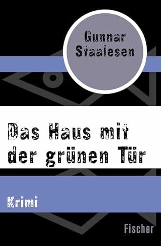 Das Haus mit der grünen Tür: Krimi (Privatdetektiv Varg Veum)