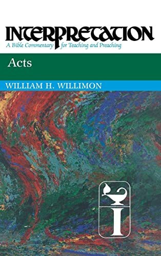 Acts: Interpretation: A Bible Commentary for Teaching and Preaching
