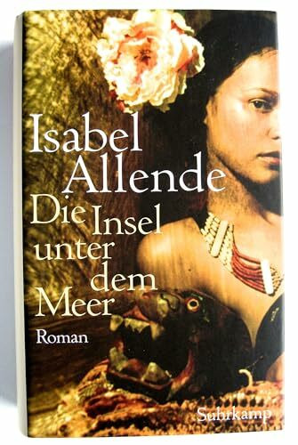 Die Insel unter dem Meer: Roman