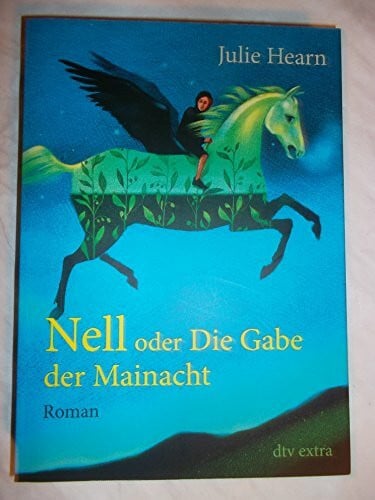Nell oder Die Gabe der Mainacht: Roman (dtv junior)