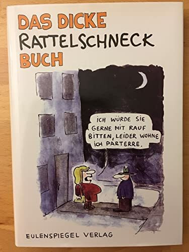 Das dicke Rattelschneck-Buch
