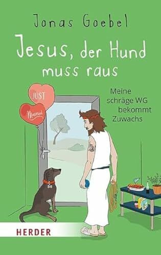 Jesus, der Hund muss raus: Meine schräge WG bekommt Zuwachs