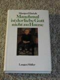 Manchmal ist der liebe Gott nicht zu Hause