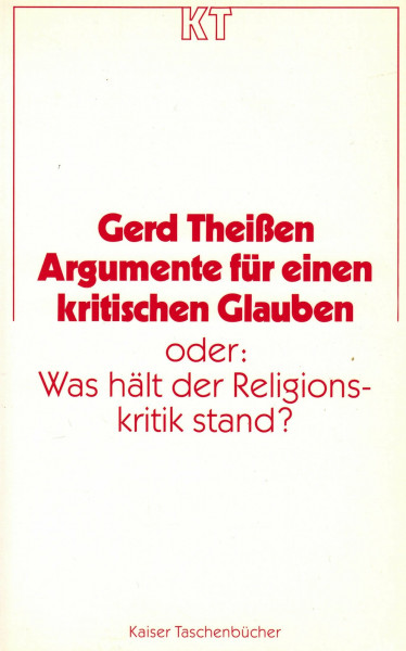 Argumente für einen kritischen Glauben. Oder: Was hält der Religionskritik stand?