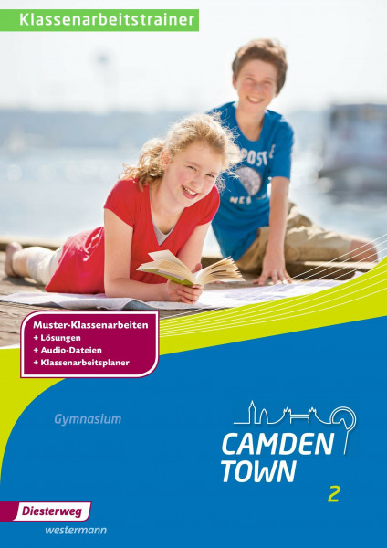 Camden Town - Allgemeine Ausgabe 2012 für Gymnasien, m. 1 Buch.Bd.2: Klassenarbeitstrainer 2. Mit Online-Zugang