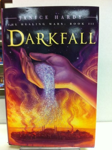 The Healing Wars: Book III: Darkfall (Healing Wars, III, Band 3)