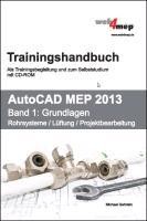 AutoCAD MEP 2013, Band 1: Grundlagen