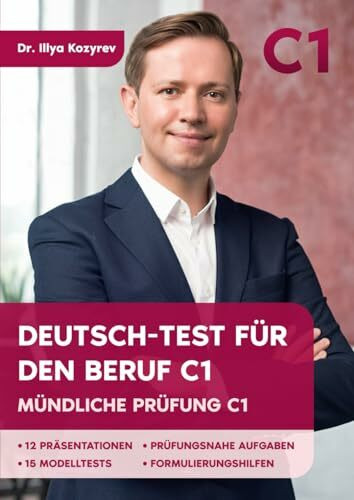 Deutsch-Test für den Beruf C1: Mündliche Prüfung C1