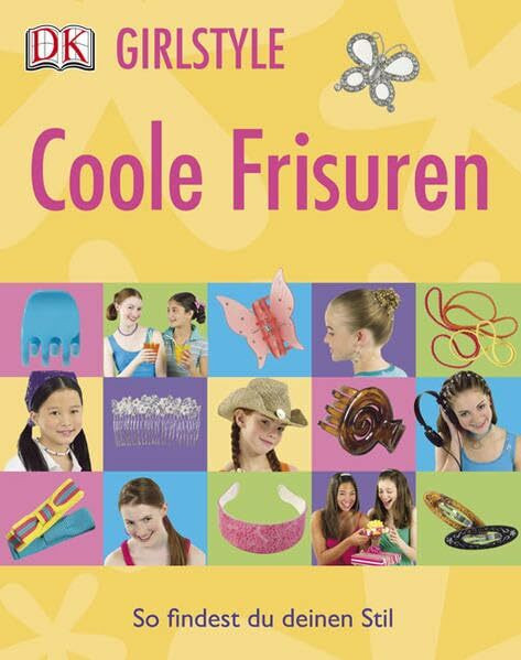 Coole Frisuren: So findest du deinen Stil (Girlstyle)