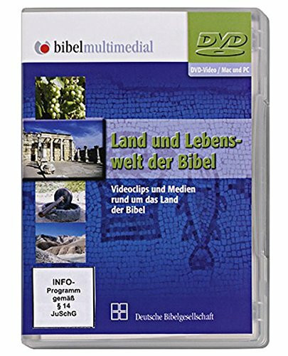 Bibel Multimedial: Land und Lebenswelt der Bibel